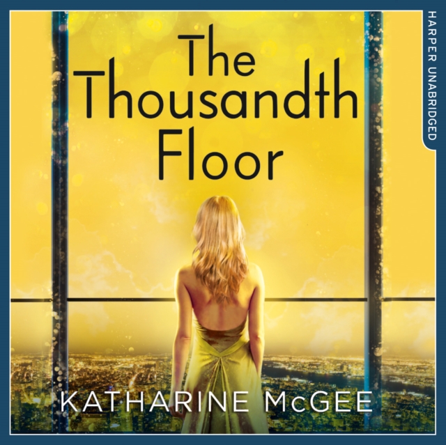The Thousandth Floor, eAudiobook MP3 eaudioBook