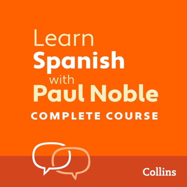 Learn Spanish with Paul Noble for Beginners – Complete Course : Spanish Made Easy with Your 1 Million-Best-Selling Personal Language Coach, eAudiobook MP3 eaudioBook
