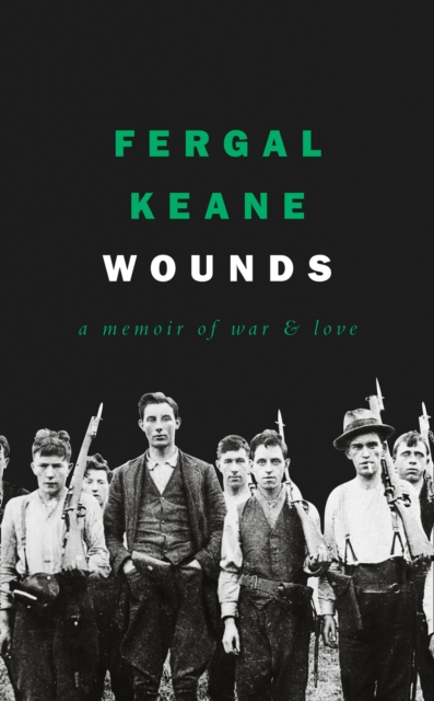 Wounds : A Memoir of War and Love, EPUB eBook