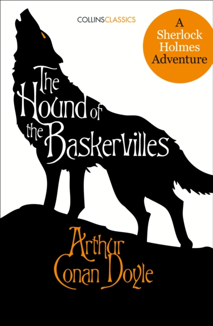 The Hound of the Baskervilles : A Sherlock Holmes Adventure, Paperback / softback Book