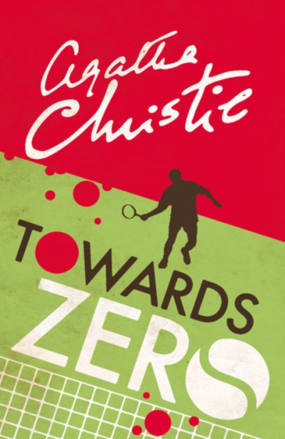 Towards Zero, Paperback / softback Book