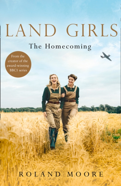 Land Girls: The Homecoming, Paperback / softback Book