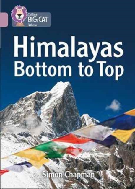 Himalayas Bottom to Top : Band 18/Pearl, Paperback / softback Book