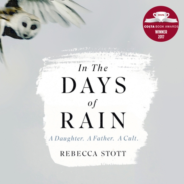 In the Days of Rain : Winner of the 2017 Costa Biography Award, eAudiobook MP3 eaudioBook