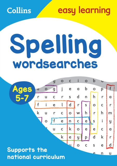 Spelling Word Searches Ages 5-7 : Ideal for Home Learning, Paperback / softback Book
