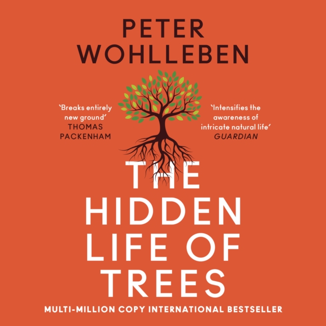 The Hidden Life of Trees : What They Feel, How They Communicate, eAudiobook MP3 eaudioBook