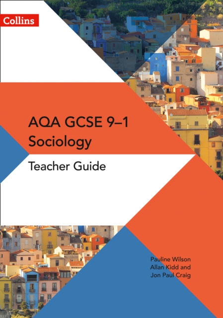 AQA GCSE 9-1 Sociology Teacher Guide, Paperback / softback Book