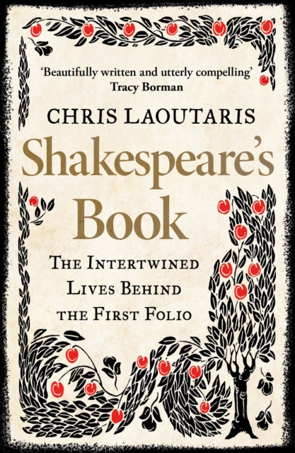 Shakespeare’s Book : The Intertwined Lives Behind the First Folio, EPUB eBook