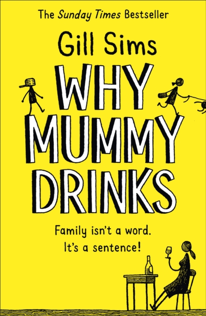 Why Mummy Drinks, Paperback / softback Book