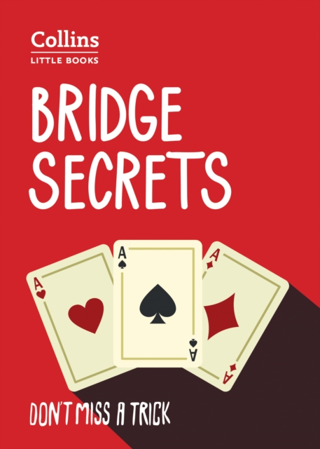 Bridge Secrets : Don’T Miss a Trick, Paperback / softback Book