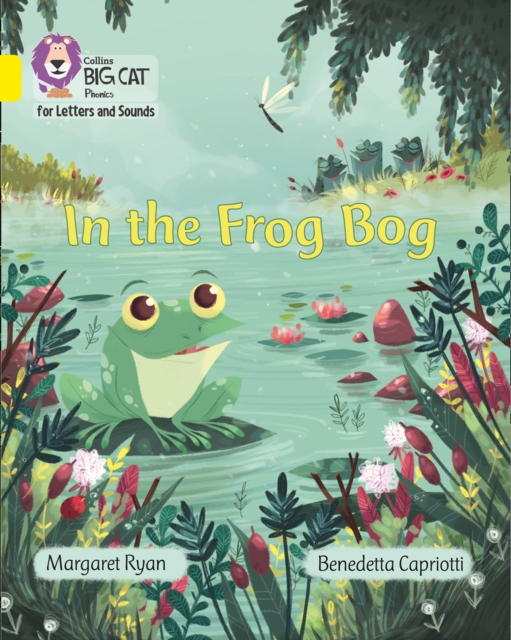 In the Frog Bog : Band 03/Yellow, Paperback / softback Book