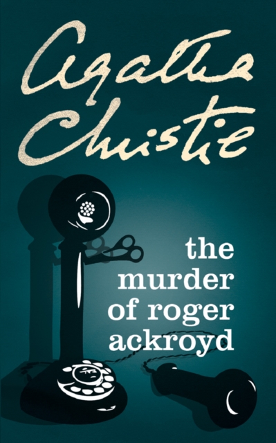 The Murder of Roger Ackroyd, Paperback / softback Book