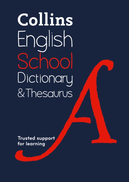 School Dictionary and Thesaurus : Trusted Support for Learning, Paperback / softback Book