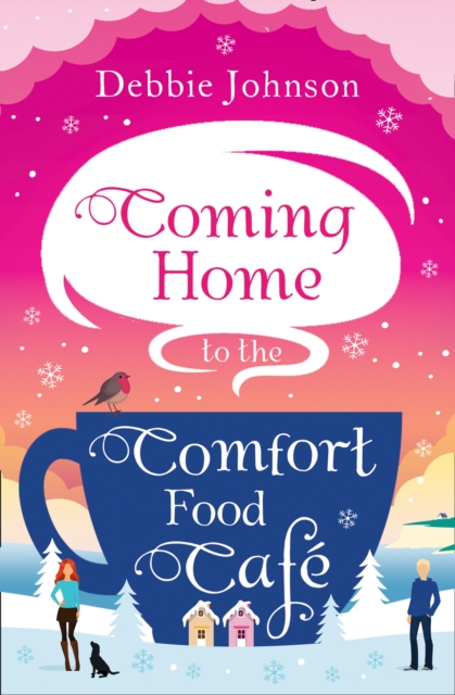 The Coming Home to the Comfort Food Cafe, EPUB eBook