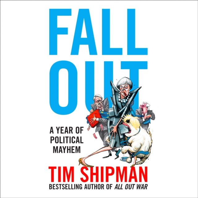 Fall Out : A Year of Political Mayhem, eAudiobook MP3 eaudioBook
