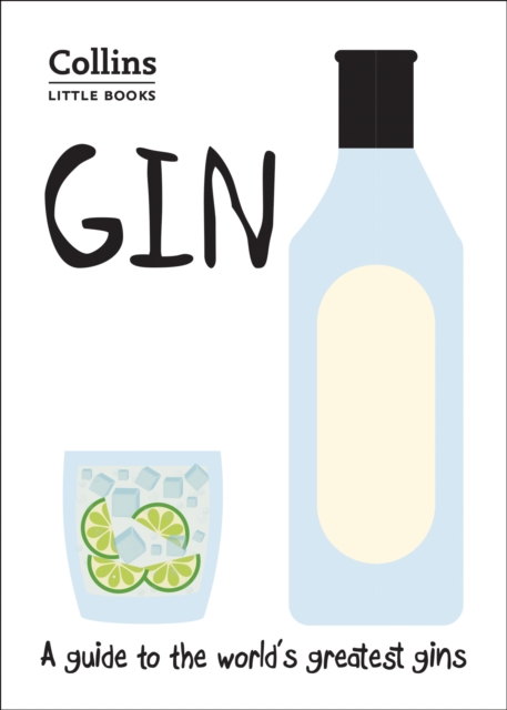 Gin : A Guide to the World’s Greatest Gins, EPUB eBook
