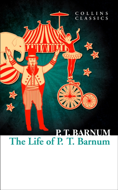 The Life of P.T. Barnum, EPUB eBook