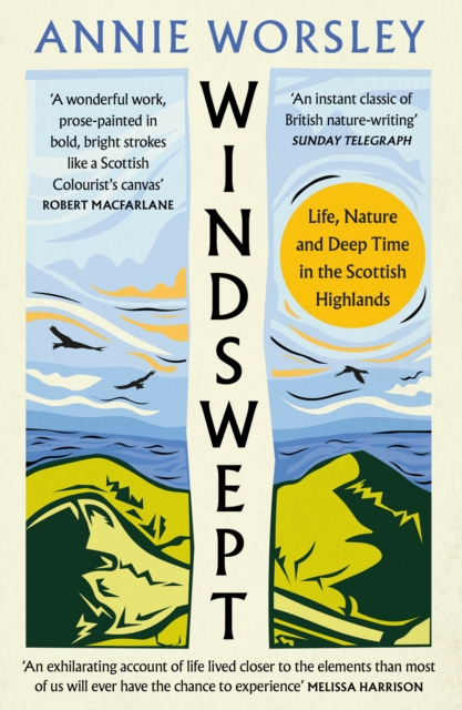Windswept : Life, Nature and Deep Time in the Scottish Highlands, Paperback / softback Book