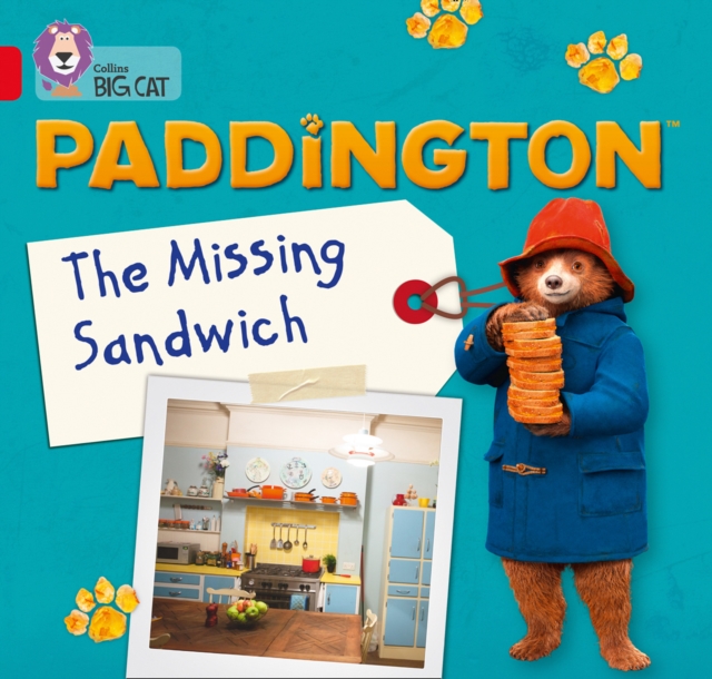 Paddington: The Missing Sandwich : Band 02b/Red B, Paperback / softback Book