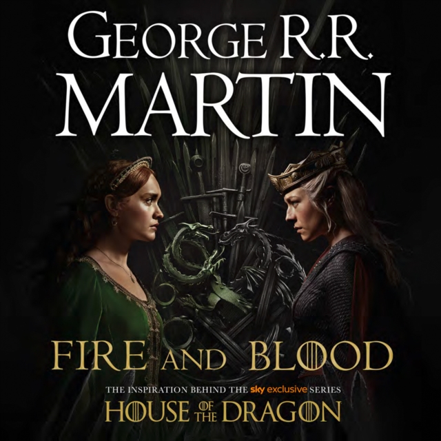 A Fire and Blood : The inspiration for HBO's House of the Dragon, eAudiobook MP3 eaudioBook