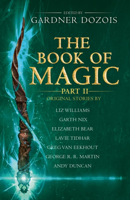 The Book of Magic: Part 2 : A Collection of Stories by Various Authors, Paperback / softback Book