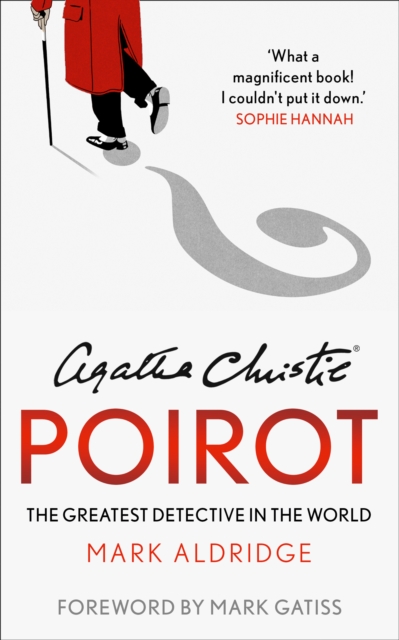 Agatha Christie’s Poirot : The Greatest Detective in the World, Paperback / softback Book