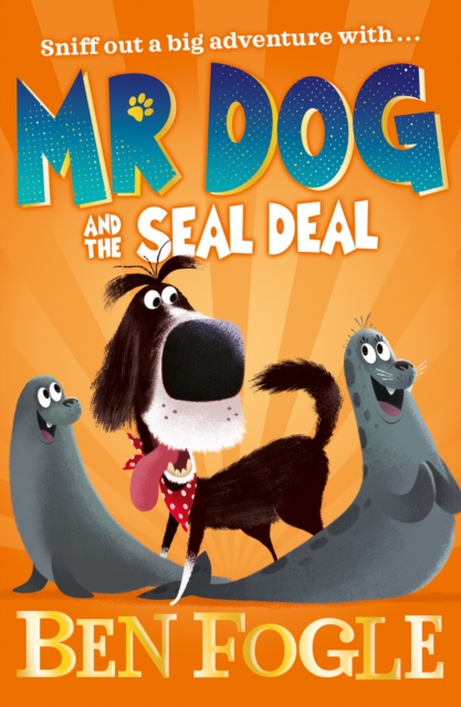 Mr Dog and the Seal Deal, Paperback / softback Book