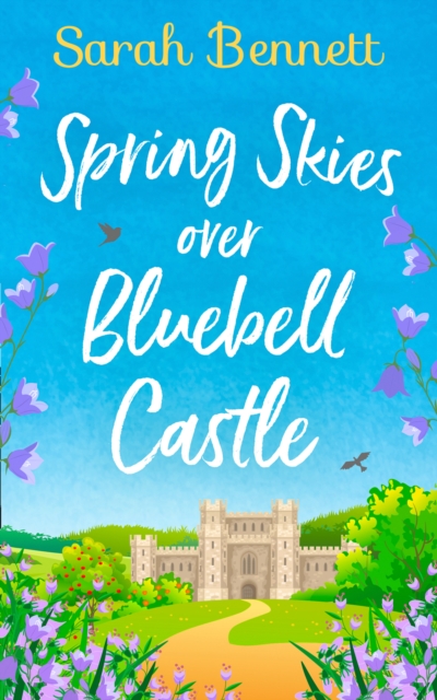 Spring Skies Over Bluebell Castle, EPUB eBook