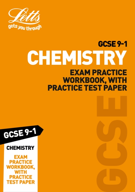 GCSE 9-1 Chemistry Exam Practice Workbook, with Practice Test Paper, Paperback / softback Book