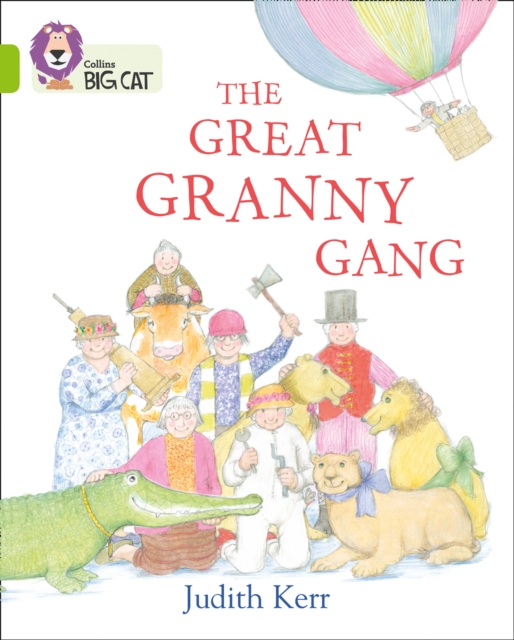 The Great Granny Gang : Band 11/Lime, Paperback / softback Book