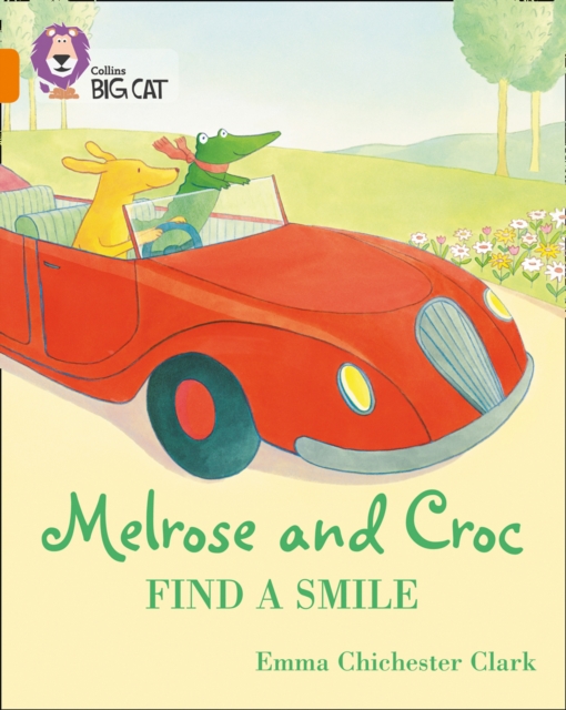 Melrose and Croc Find A Smile : Band 06/Orange, Paperback / softback Book