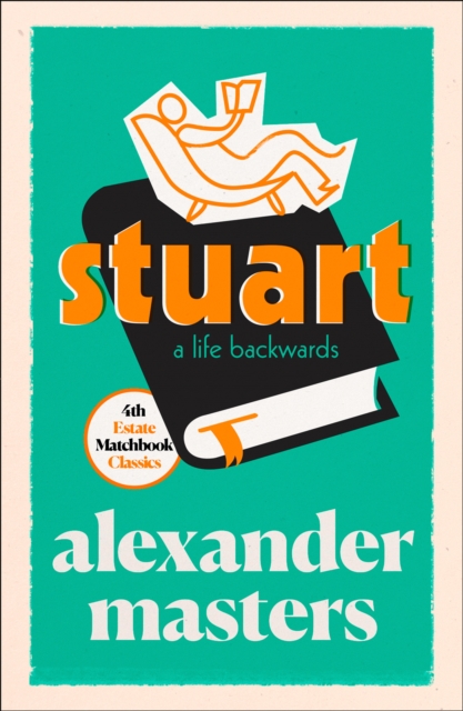 Stuart : A Life Backwards, Paperback / softback Book