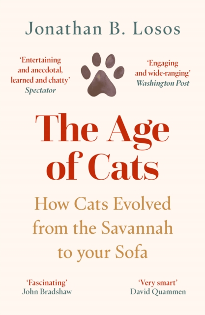 The Age of Cats : From the Savannah to Your Sofa, EPUB eBook