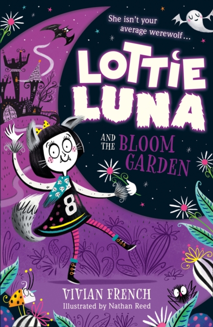 Lottie Luna and the Bloom Garden, Paperback / softback Book