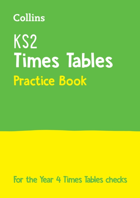 KS2 Times Tables Practice Workbook : For the Year 4 Times Tables Check, Paperback / softback Book