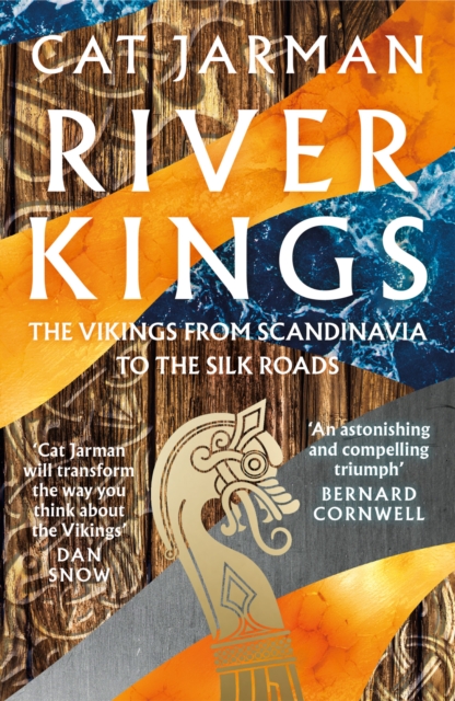 River Kings : The Vikings from Scandinavia to the Silk Roads, Paperback / softback Book