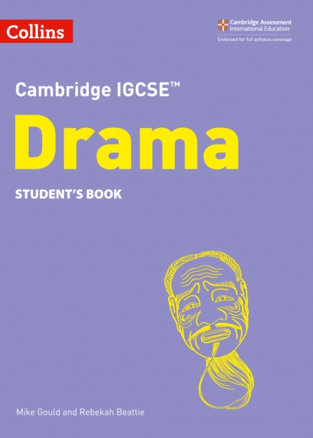 Cambridge IGCSE™ Drama Student’s Book, Paperback / softback Book