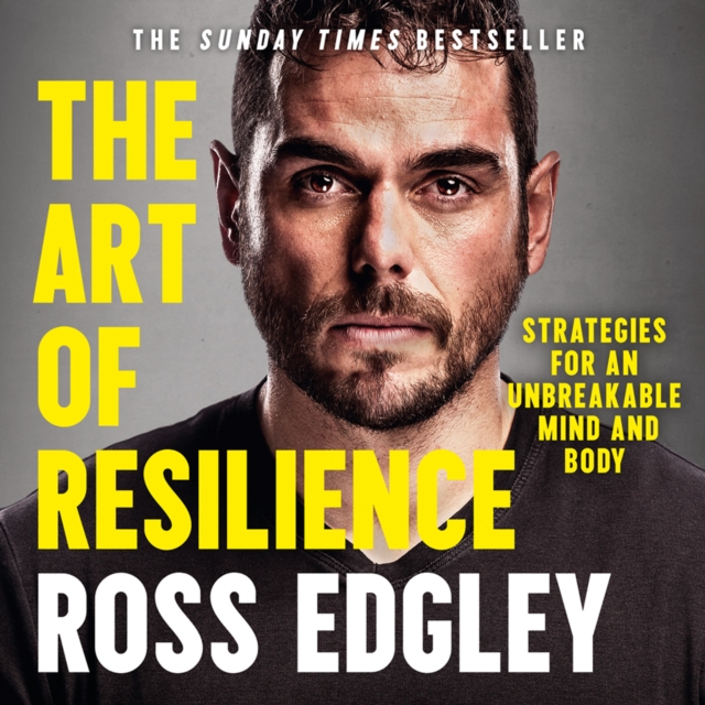 The Art of Resilience : Strategies for an Unbreakable Mind and Body, eAudiobook MP3 eaudioBook