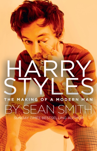 Harry Styles : The Making of a Modern Man, Hardback Book