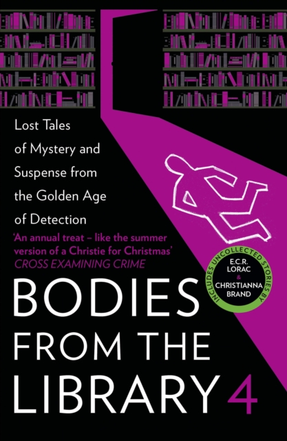 Bodies from the Library 4 : Lost Tales of Mystery and Suspense from the Golden Age of Detection, Hardback Book