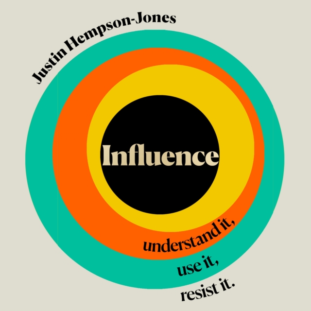 Influence : Understand it, Use it, Resist it, eAudiobook MP3 eaudioBook