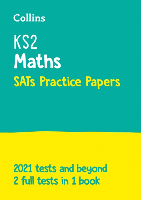 KS2 Maths SATs Practice Papers : For the 2024 Tests, Paperback / softback Book