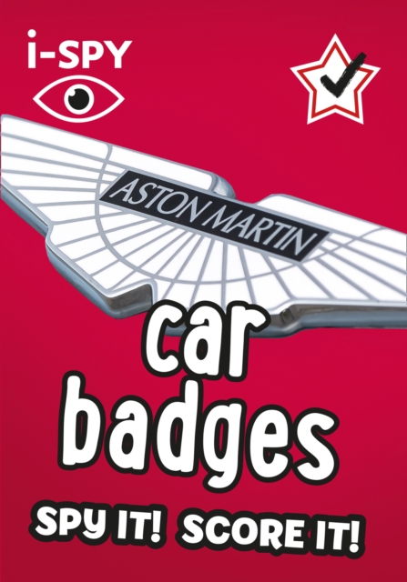 i-SPY Car badges : Spy it! Score it!, Paperback / softback Book