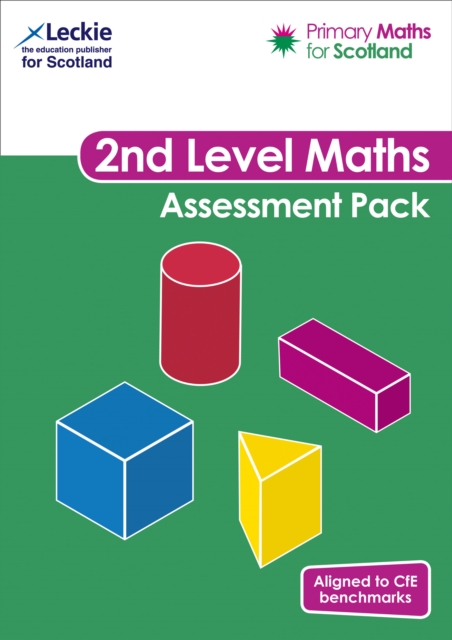 Second Level Assessment Pack : For Curriculum for Excellence Primary Maths, Paperback / softback Book