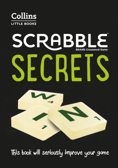 SCRABBLE™ Secrets : This Book Will Seriously Improve Your Game, Paperback / softback Book