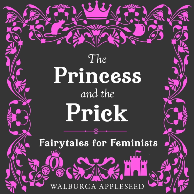 The Princess and the Prick, eAudiobook MP3 eaudioBook
