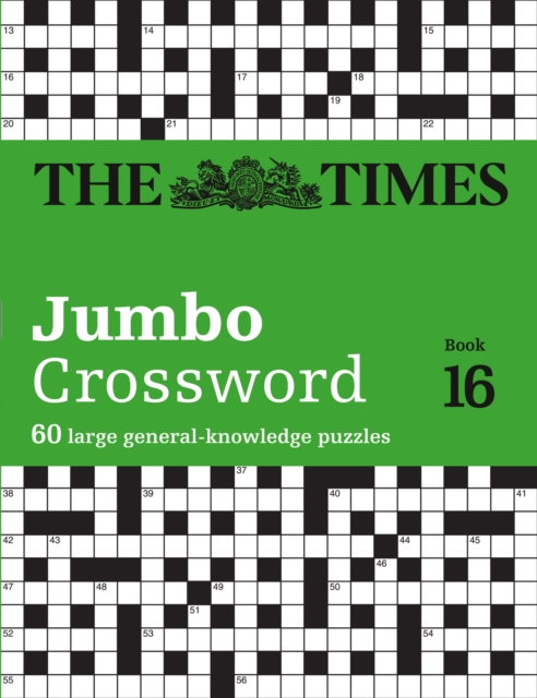 The Times 2 Jumbo Crossword Book 16 : 60 Large General-Knowledge Crossword Puzzles, Paperback / softback Book