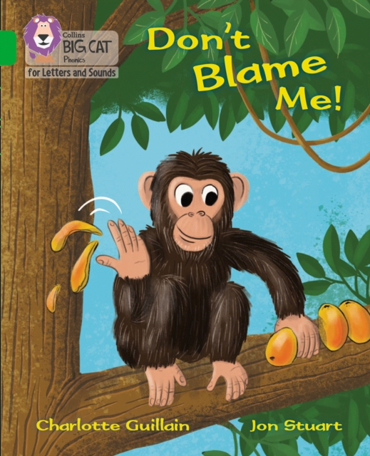 Don't Blame Me! : Band 05/Green, Paperback / softback Book