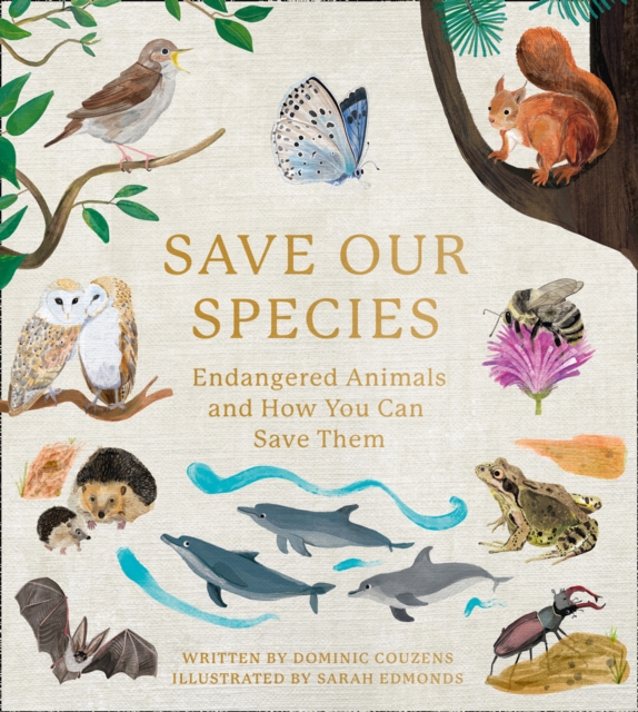 Save Our Species : Endangered Animals and How You Can Save Them, EPUB eBook