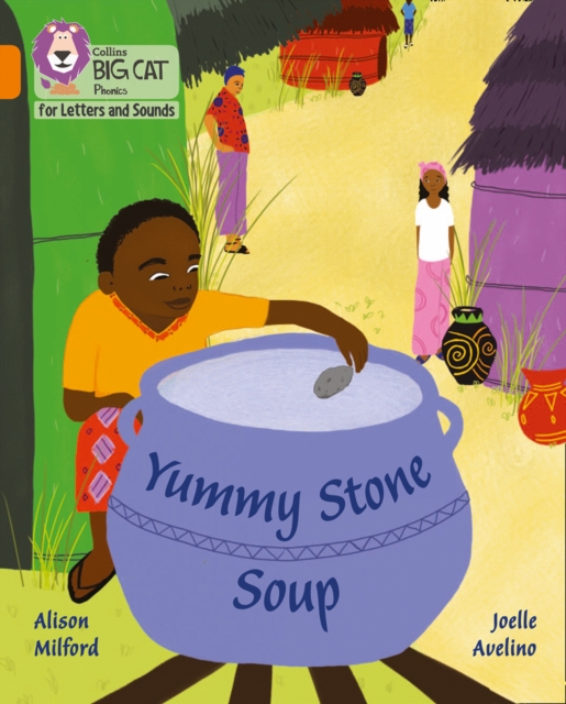 Yummy Stone Soup : Band 06/Orange, Paperback / softback Book